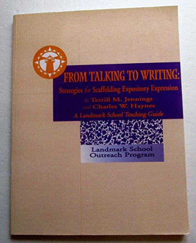 Beispielbild fr From Talking to Writing: Strategies for Scaffolding Expository Expression zum Verkauf von BookHolders