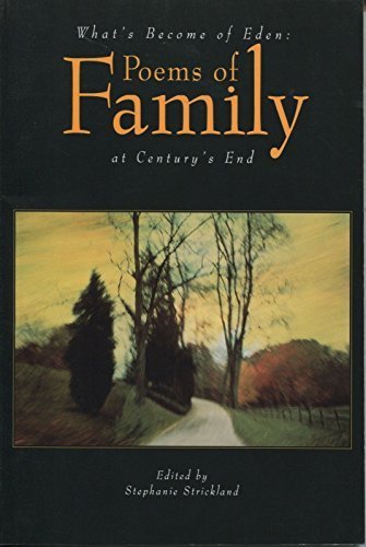 Stock image for What's Become of Eden: Poems of Family at Century's End (Chapbook) for sale by SecondSale