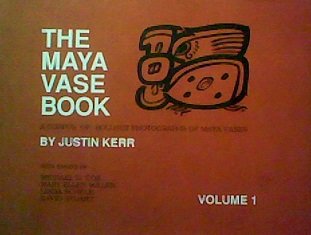 Imagen de archivo de Maya Vase Book, Volume 1: A Corpus of Rollout Photgraphs of Maya Vases (Maya Vase Book) a la venta por Montana Book Company