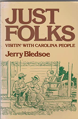 Immagine stock per Just Folks: Visitin' With Carolina People