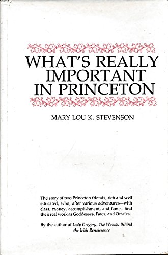 Beispielbild fr What's Really Important in Princeton zum Verkauf von Calliopebooks