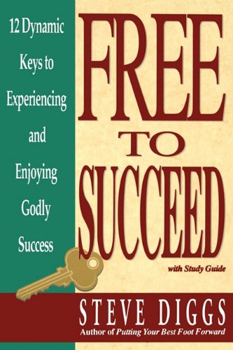 Stock image for Free To Succeed for sale by Half Price Books Inc.