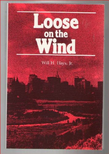 9780962430305: Loose on the Wind