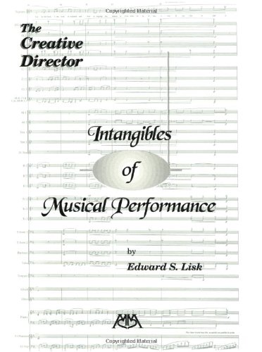 Imagen de archivo de Intangibles of Musical Performance: The Creative Director a la venta por ThriftBooks-Atlanta