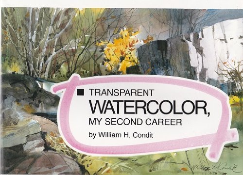 Stock image for Transparent Watercolor: My Second Career for sale by ThriftBooks-Atlanta