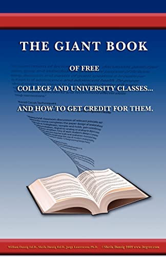 Stock image for THE GIANT BOOK OF FREE COLLEGE AND UNIVERSITY CLASSES. AND HOW TO GET CREDIT FOR THEM. for sale by Lucky's Textbooks