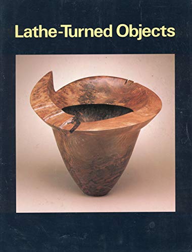 Beispielbild fr Lathe-Turned Objects: An International Exhibition [Hardcover] [Dec 01, 1990] Lecoff, Albert zum Verkauf von Atlantic Books