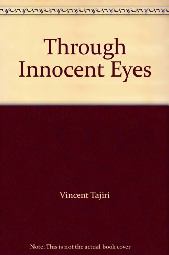 9780962445002: Through Innocent Eyes