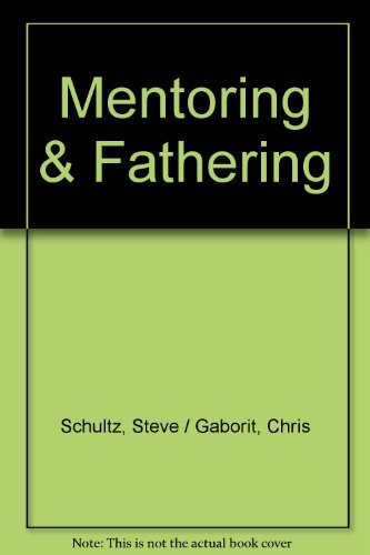 Stock image for Mentoring & Fathering for sale by SecondSale