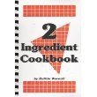 Two Ingredient Cookbook (9780962446764) by Wornall, Ruthie