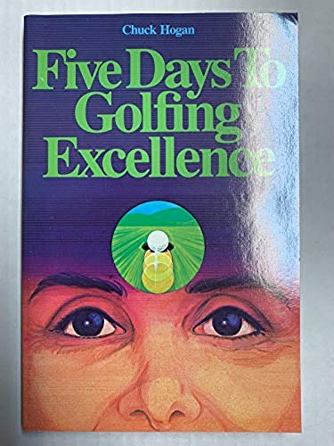Beispielbild fr Five Days to Golfing Excellence zum Verkauf von Better World Books