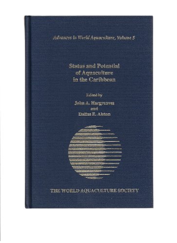 Stock image for Status And Potential Of Aquaculture And The Caribbean (Advances in world aquaculture) for sale by Books From California