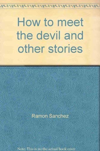 Beispielbild fr How to meet the devil and other stories zum Verkauf von Books From California