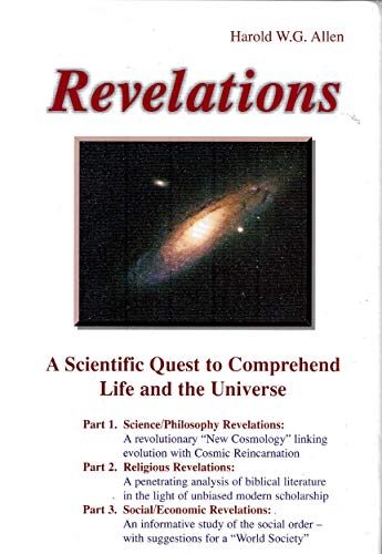 Stock image for REVELATIONS: A Scientific Quest to Comprehend Life and the Universe. for sale by Wonder Book