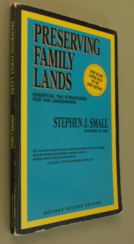 Beispielbild fr Preserving Family Lands : Essential Tax Strategies for the Landowner zum Verkauf von Better World Books: West