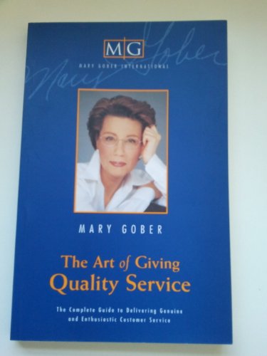 Imagen de archivo de The Art of Giving Quality Service a la venta por Greener Books