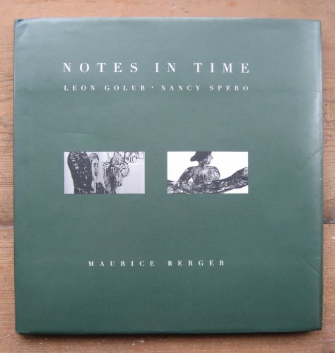 Stock image for Nancy Spero & Leon Golub: Notes In Time for sale by BMV Bloor