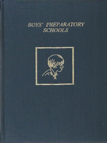 Boys' Preparatory Schools: A Photographic Essay (9780962457005) by Briston, Patrick; Weidner, Dennis