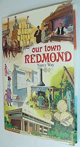 Stock image for Our Town Redmond for sale by COLLINS BOOKS