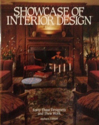 Imagen de archivo de Showcase of Interior Design : Forty-Three Designers and Their Work a la venta por Better World Books