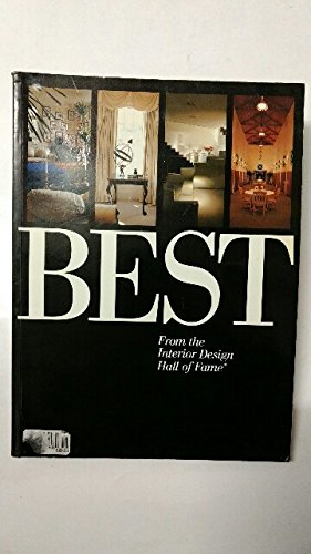 9780962459665: Best: From the Interior design magazine Hall of Fame