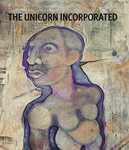 Imagen de archivo de The Unicorn Incorporated: Curtis R. Barnes a la venta por R Bookmark