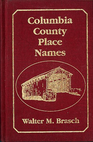 9780962461354: Columbia County Place-Name