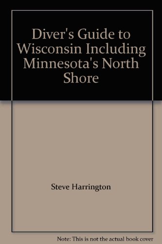 Stock image for Diver's Guide to Wisconsin Including Minnesota's North Shore for sale by HPB-Ruby