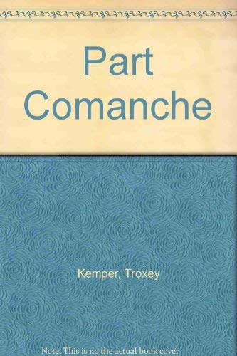 Stock image for Part Comanche for sale by Ann Open Book