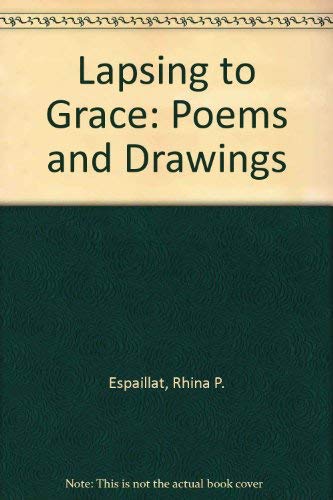 Signed copy!!! Lapsing to Grace: Poems and Drawings by Rhina P. Espaillat