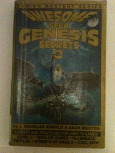 Beispielbild fr Awesome Sega Genesis Secrets 3 (Gaming Mastery) zum Verkauf von Half Price Books Inc.