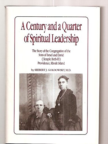 9780962468209: Title: A CENTURY AND A QUARTER OF SPIRITUAL LEADERSHIP Th