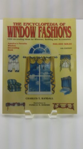 Beispielbild fr The Encyclopedia of Window Fashions : America's Favorite Window Decorating Book zum Verkauf von Better World Books