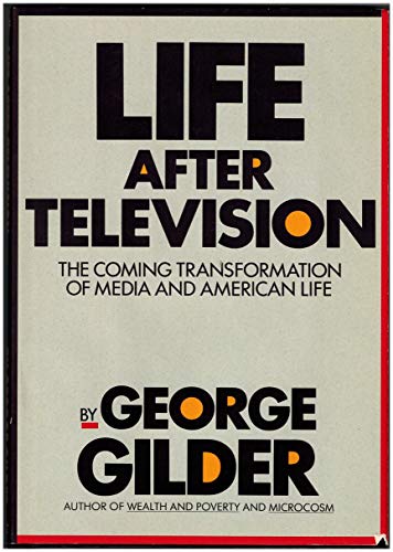 Imagen de archivo de Life after television (The Larger agenda series) a la venta por SecondSale