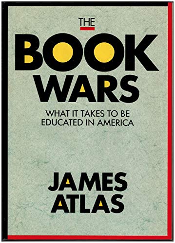 Stock image for The Book Wars : What It Takes to Be Educated in America for sale by SecondSale