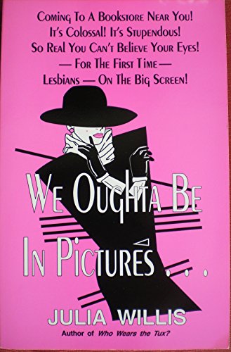 9780962475184: We Oughta Be in Pictures: 2 Lesbian Plays