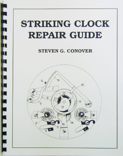 Beispielbild fr Striking Clock Repair Guide zum Verkauf von Once Read Books