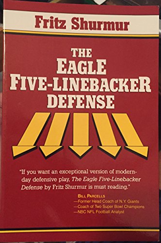 Stock image for The Eagle Five-Linebacker Defense for sale by ThriftBooks-Dallas