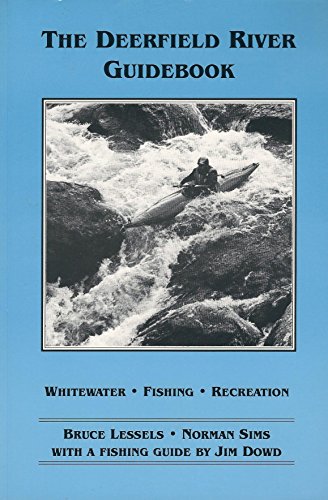 Beispielbild fr The Deerfield River guidebook: Whitewater, fishing, recreation zum Verkauf von Alplaus Books