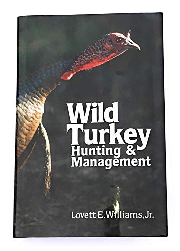 Stock image for Wild turkey hunting and Management for sale by Robert Campbell Bookseller ABAC/ILAB