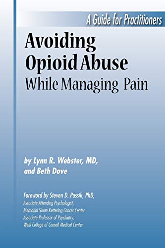 Stock image for Avoiding Opioid Abuse While Managing Pain for sale by Better World Books: West