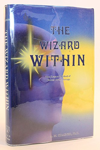 9780962482915: The wizard within: The Krasner method of hypnotherapy