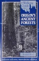 9780962487798: A Walking Guide to Oregon's Ancient Forest