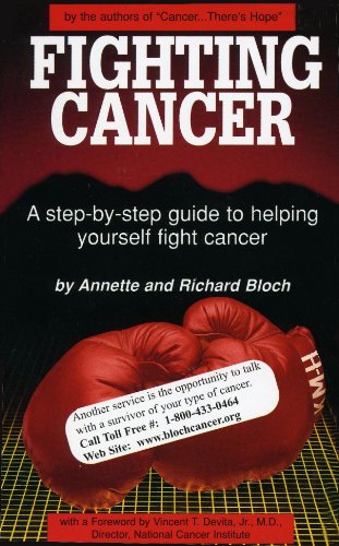 Beispielbild fr Fighting Cancer : A Step-by-Step Guide to Helping Yourself Fight Cancer zum Verkauf von Better World Books