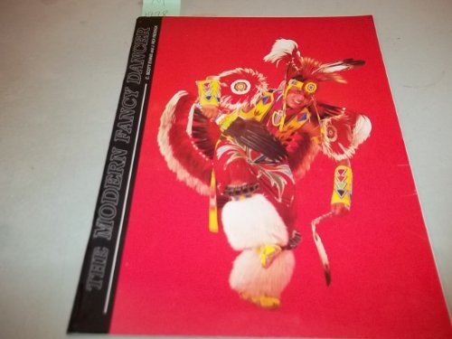 Stock image for The Modern Fancy Dancer (Native American Dance Series) for sale by GF Books, Inc.