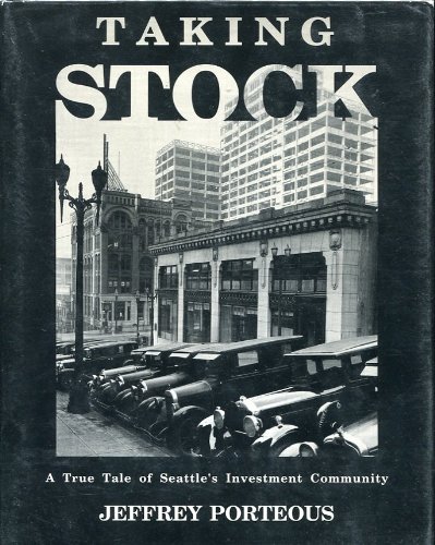 Taking stock: A true tale of Seattle's investment community