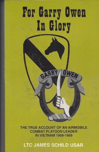 Beispielbild fr For Garry Owen in Glory zum Verkauf von Winding Road Books