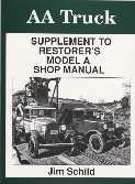 Stock image for AA Truck Supplement to Restorers Model A Shop Manual for sale by Better World Books: West
