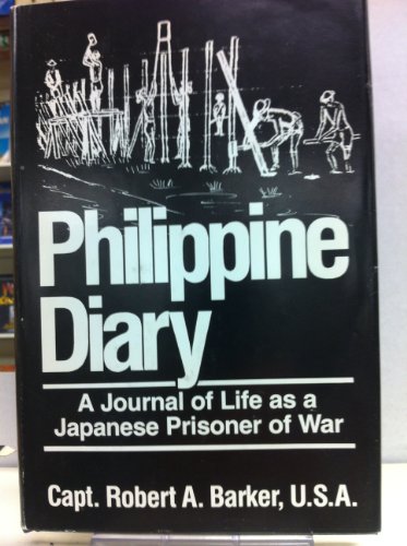 Philippine Diary: A Journal of Life as a Japanese Prisoner of War