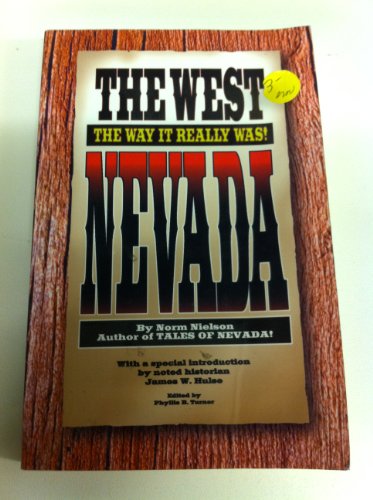 Stock image for The West: The Way It Really Was!: Nevada for sale by ThriftBooks-Atlanta